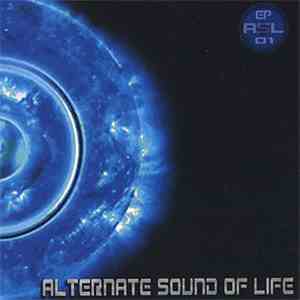 Alternate Sound Of Life - E.P. 01