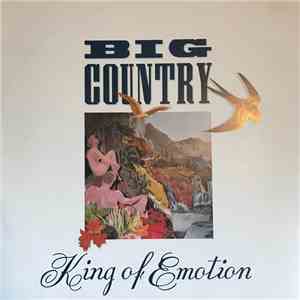 Big Country - King Of Emotion