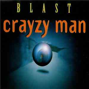 Blast - Crayzy Man