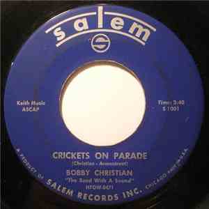 Bobby Christian - Crickets On Parade