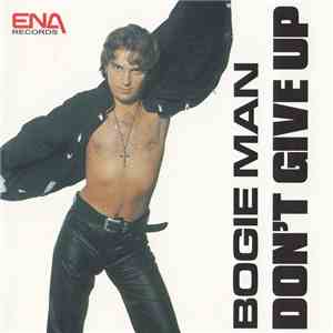 Bogie Man - Don't Give Up