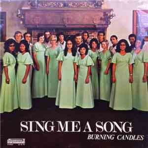 Burning Candles - Sing A Song