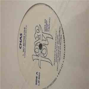 Chas  - No Better Love