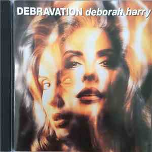 Deborah Harry - Debravation
