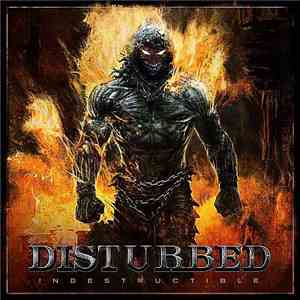 Disturbed - Indestructible