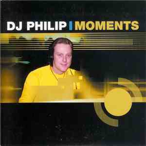 DJ Philip - Moments