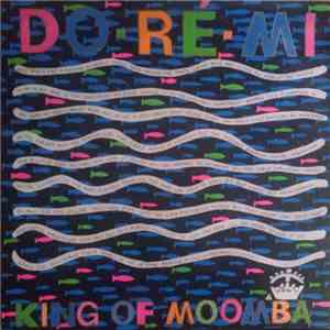 Do-Ré-Mi - King Of Moomba
