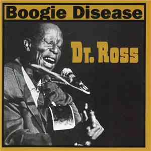 Dr. Ross - Boogie Disease