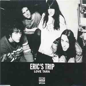Eric's Trip - Love Tara