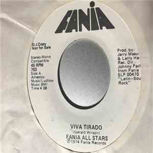 Fania All Stars - Viva Tirado / Mama Guela