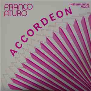 Franco Aturo - Accordeon Music