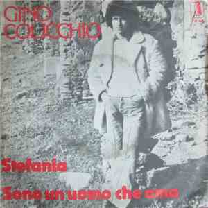 Gino Colicchio - Stefania / Sono Un Uomo Che Ama