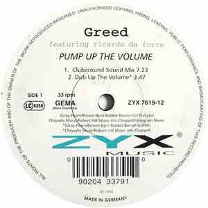 Greed Featuring Ricardo Da Force - Pump Up The Volume