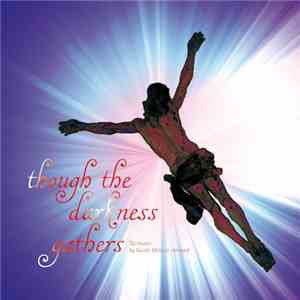 Guido Möbius - Though The Darkness Gathers - Spirituals By Guido Möbius Rem ...