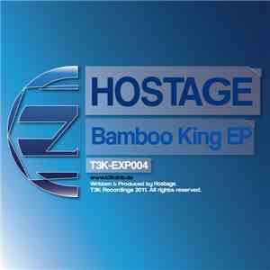 Hostage  - Bamboo King EP