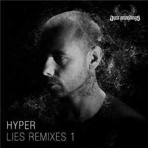 Hyper - Lies Remixes 1