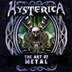 Hysterica  - The Art Of Metal