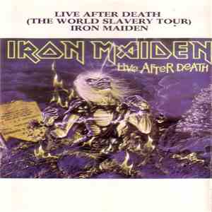 Iron Maiden - Live After Death (The World Slavery Tour)