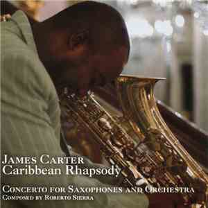 James Carter  - Caribbean Rhapsody