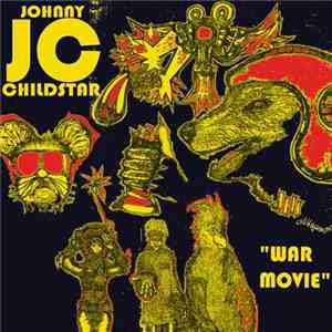 Johnny Childstar - War Movie