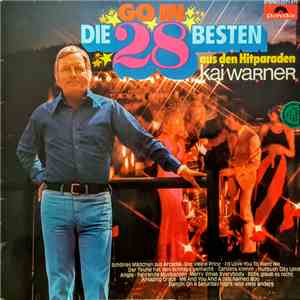 Kai Warner - Go In - Die 28 Besten Aus Den Hitparaden