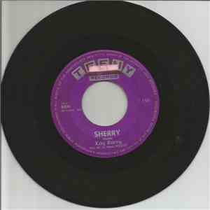 Kay Barry / Ray Pilgrim And Mike Redway - Sherry / No One Can Make My Sunsh ...