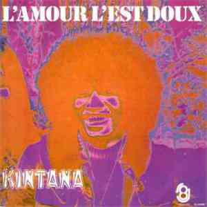 Kintana - L'amour L'est Doux