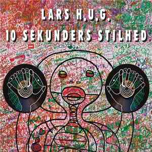 Lars H.U.G. - 10 Sekunders Stilhed