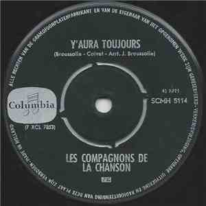 Les Compagnons De La Chanson - Y'Aura Toujours / Un Mexicain