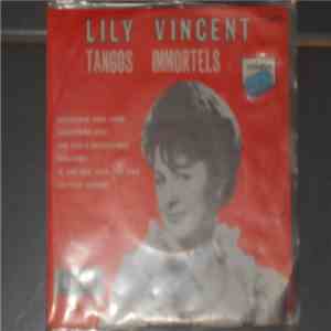 Lily Vincent - Tango's Immortels N° 9 & 10
