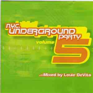 Louie DeVito - N.Y.C. Underground Party Vol. 5