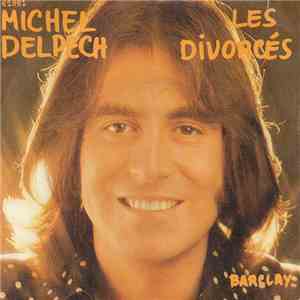 Michel Delpech - Les Divorcés