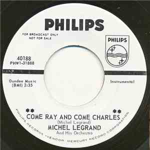 Michel Legrand - Come Ray And Come Charles
