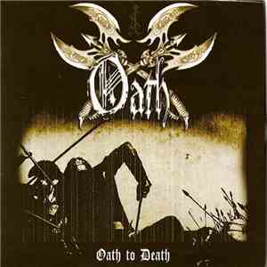 Oath - Oath To Death
