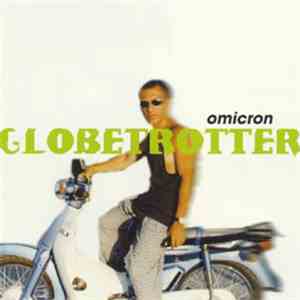 Omicron - Globetrotter