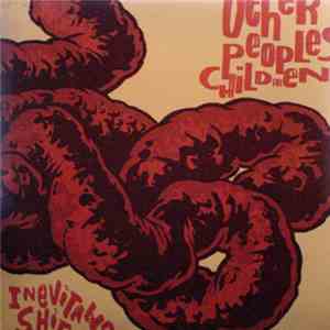 Other Peoples Children - Inevitable Shit