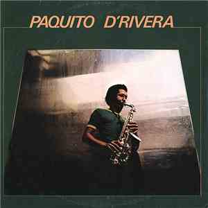 Paquito D'Rivera - Paquito D'Rivera