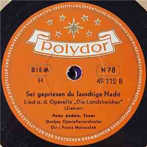 Peter Anders  - Hab' Ein Blaues Himmelbett / Sei Gepriesen Du Lauschige Nacht
