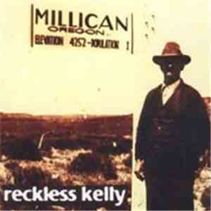 Reckless Kelly - Millican Oregon