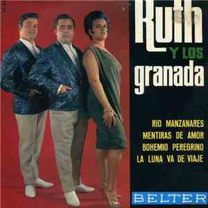 Ruth Y Los Granada - Rio Manzanares