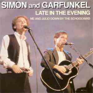 Simon & Garfunkel - Late In The Evening