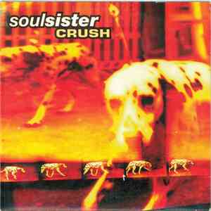 Soulsister - Crush