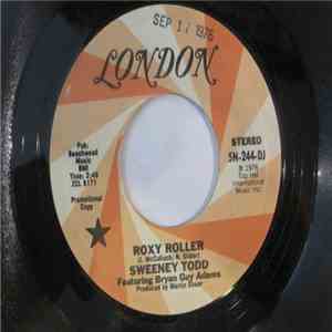 Sweeney Todd Featuring Bryan Guy Adams - Roxy Roller