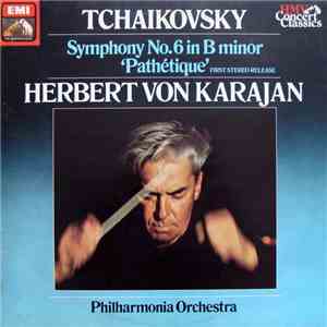 Tchaikovsky - Herbert Von Karajan / Philharmonia Orchestra - Symphony No.6  ...