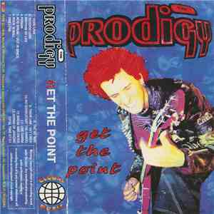 The Prodigy - Get The Point