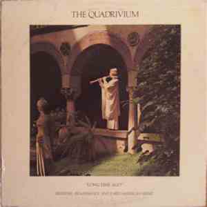 The Quadrivium - Long Time Ago (Medieval, Renaissance, And Early American M ...