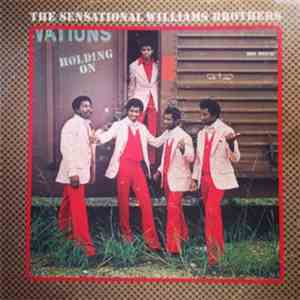 The Sensational Williams Brothers - Holding On