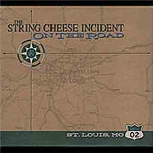 The String Cheese Incident - On The Road 06-19-02 St. Louis, MO