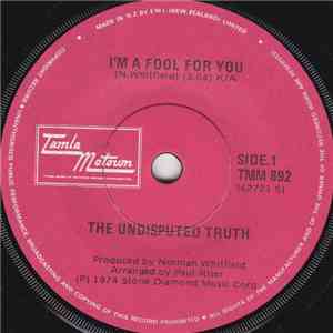 The Undisputed Truth - I'm A Fool For You