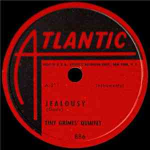 Tiny Grimes Quintet - Jealousy / The Sidewalks Of New York